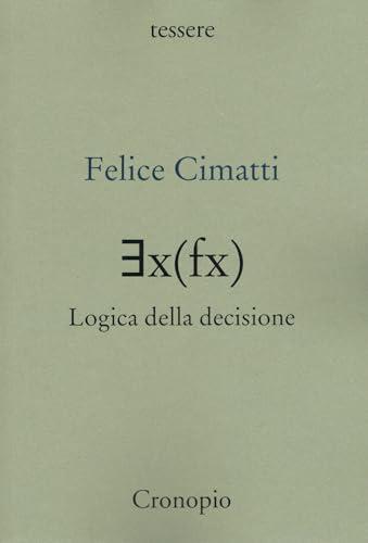 ∃x(fx) logica della decisione