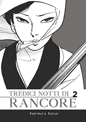 Tredici notti di rancore (Vol. 2)