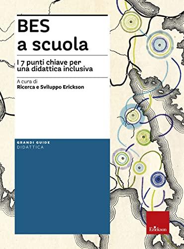 BES a scuola: Guida per l'insegnante inclusivo