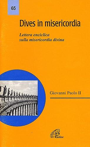 Dives in misericordia. Lettera enciclica sulla misericordia divina