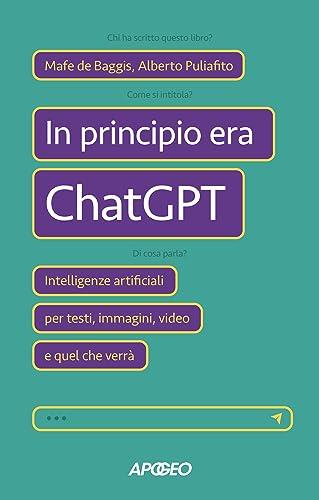 In principio era ChatGPT: Intelligenze artificiali per testi, immagini, video e quel che verrà
