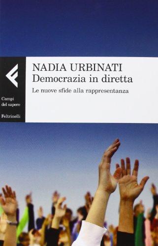 Democrazia in diretta. Le nuove sfide alla rappresentanza