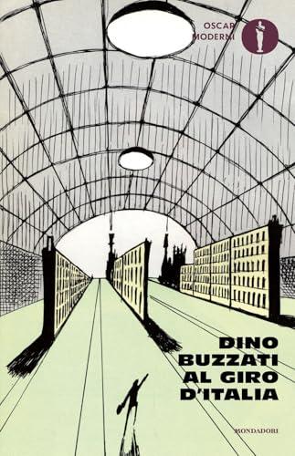 Dino Buzzati al Giro d'Italia - Mondadori