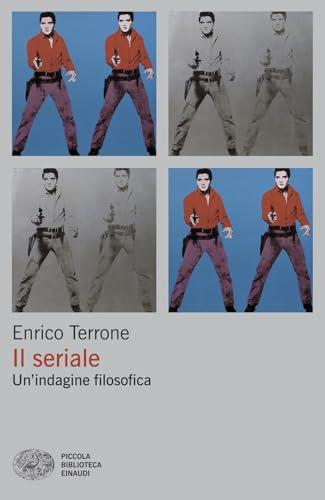 Il seriale. Un’indagine filosofica