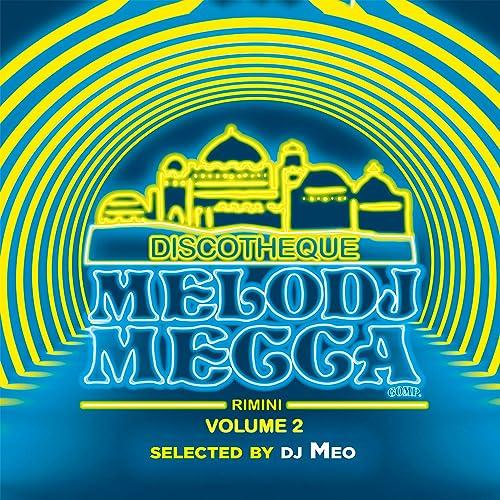 Discoteque Melody Mecca Vol. 2 - Vinile