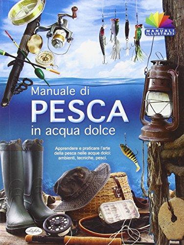 Manuale di pesca in acqua dolce
