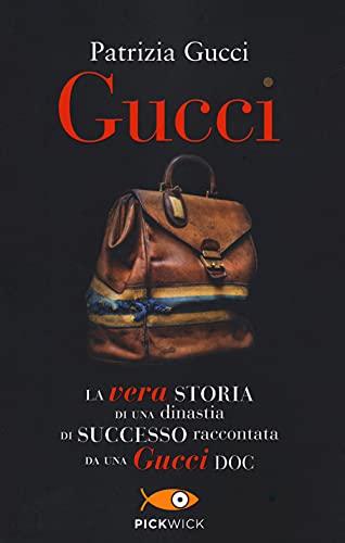 Gucci: La vera storia di una dinastia di successo raccontata da una Gucci doc (Italian Edition)