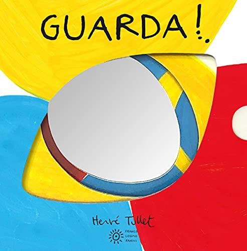 Guarda - Libro per bambini di Hervé Tullet