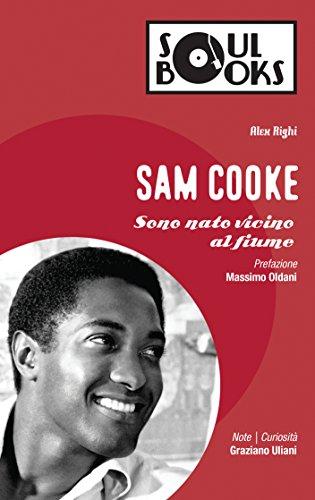Sam Cooke - Sono nato vicino al fiume