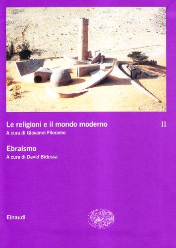 Le religioni e il mondo moderno (Vol. 2): Ebraismo