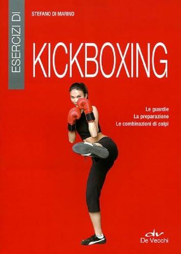 Esercizi di Kickboxing: La Guida Completa per Principianti ed Esperti