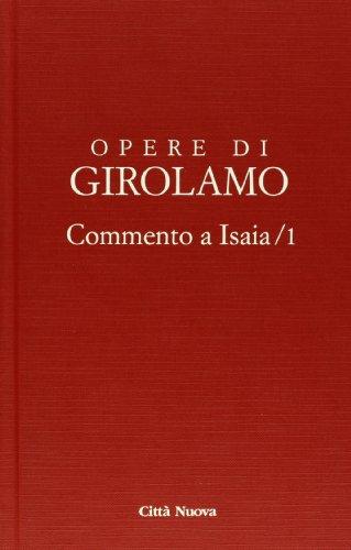 Commento a Isaia: 1-4 - San Girolamo