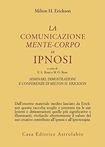 Seminari, Dimostrazioni, Conferenze di Milton H. Erickson