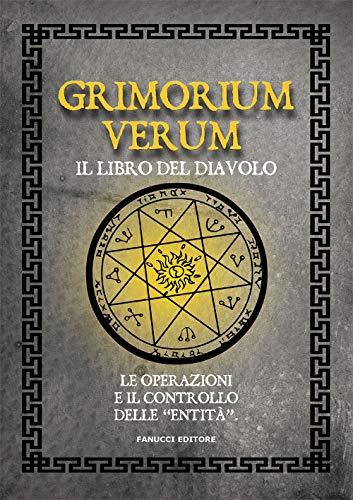 Grimorium Verum: Il Libro del Diavolo - Fanucci Editore