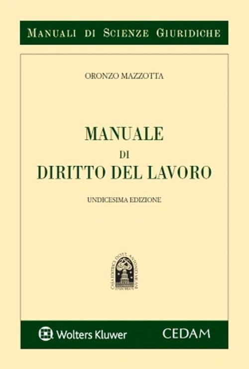 Manuale di diritto del lavoro - CEDAM, edizione 2024