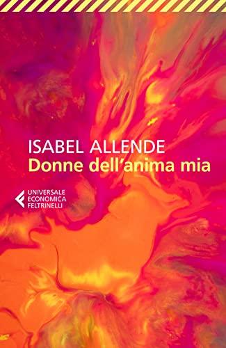 Donne dell'anima mia - Isabel Allende