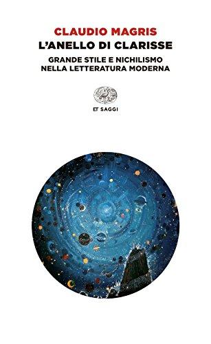 L'anello di Clarisse: Grande Stile e Nichilismo nella Letteratura Moderna