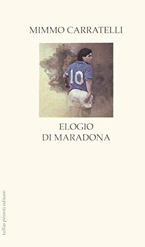Elogio di Maradona: Un Ritratto Intimo del Pibe de Oro