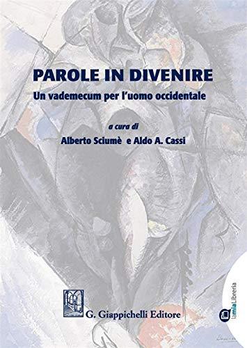 Parole in Divenire: Un Vademecum per l'Uomo Occidentale