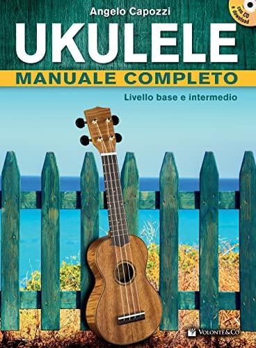 Ukulele manuale completo. Livello base e intermedio. Con CD Audio