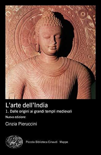 L'arte dell'India - Vol. I
