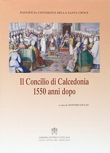 Il Concilio di Calcedonia 1550 anni dopo