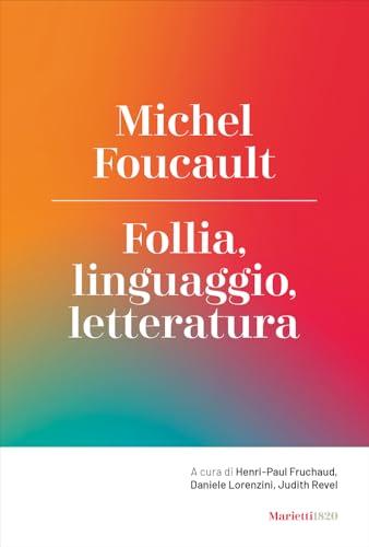 Follia, linguaggio, letteratura