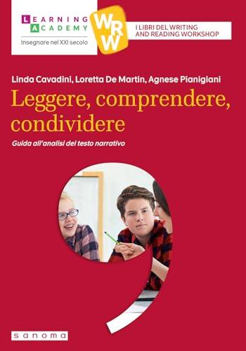 Leggere, comprendere, condividere. Guida all'analisi del testo narrativo