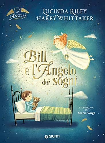 Bill e l'Angelo dei sogni (My Angels Vol. 1)