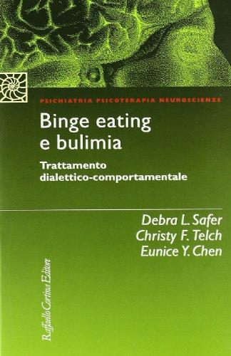 Binge Eating e Bulimia: Trattamento Dialettico-Comportamentale