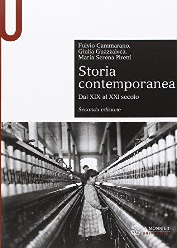 Storia contemporanea. Dal XIX al XXI secolo