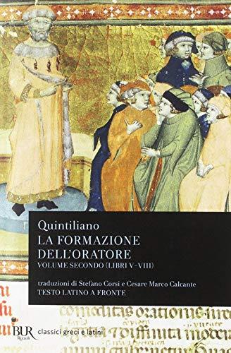 La formazione dell'oratore - Marco Fabio Quintiliano