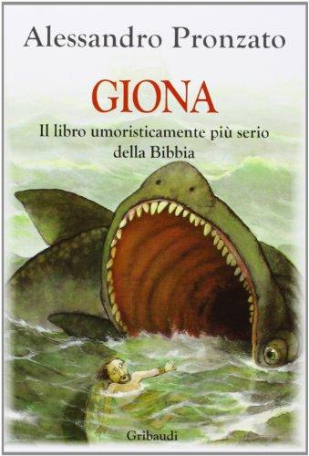 Giona. Il libro umoristicamente più serio della Bibbia