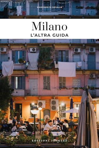 Milano, l'altra guida