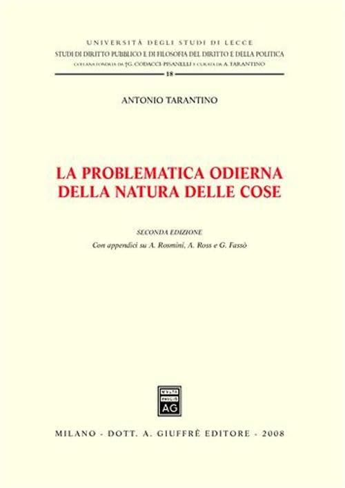 La problematica odierna della natura delle cose - Antonio Tarantino