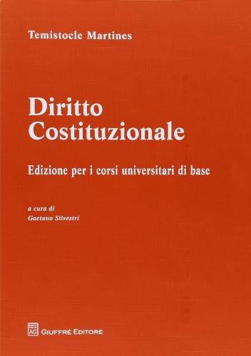 Diritto Costituzionale - Temistocle Martines - Giuffrè Editore