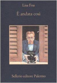 È andata così