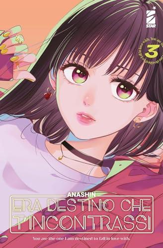 Era destino che t'incontrassi (Vol. 3) di Felicia Kingsley