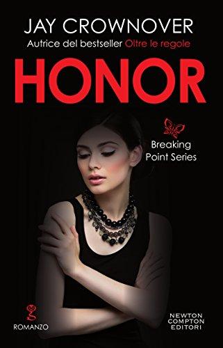 Honor (The Breaking Point Series Vol. 1)
