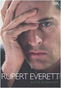 Bucce di banana - Rupert Everett