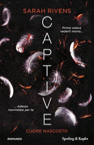 Cuore nascosto. Captive: Vol. 2