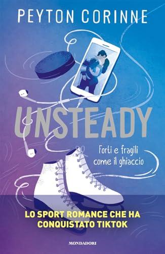 Unsteady: Forti e fragili come il ghiaccio