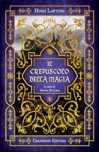 Il Crepuscolo della Magia