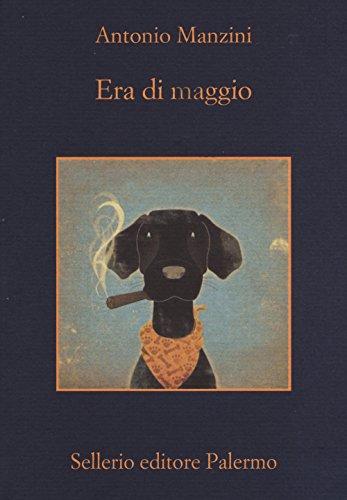 Era di maggio - Antonio Manzini - Sellerio Editore