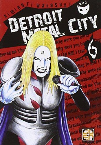 Detroit Metal City Vol. 6