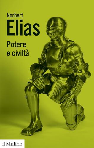 Potere e civiltà. Nuova ediz.