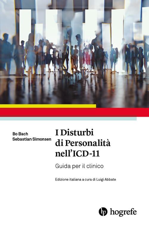 I disturbi della personalità nell'ICD-11. Guida per il clinico