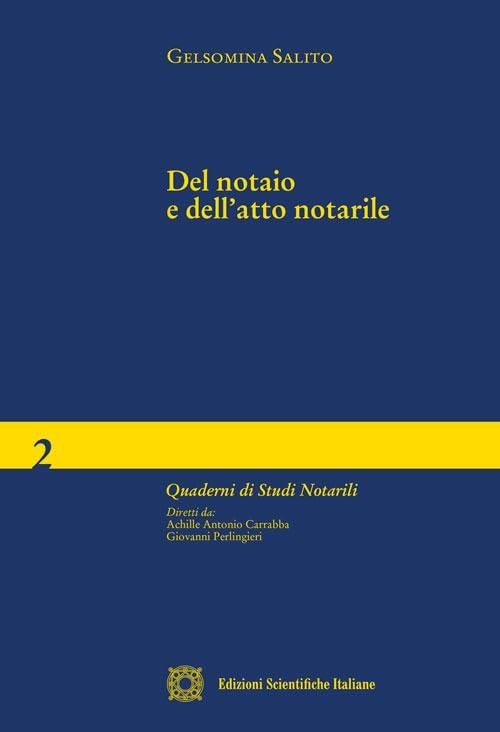 Del Notaio E Dell'Atto Notarile