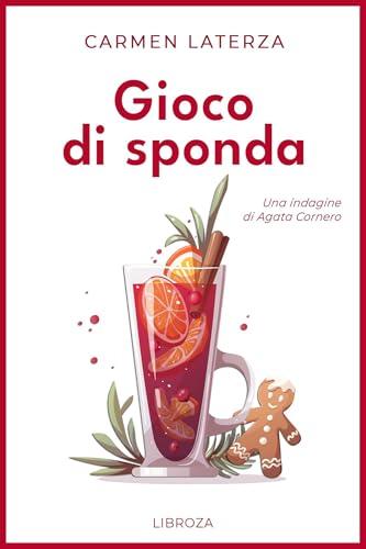 Gioco di sponda (Le indagini di Agata Cornero Vol. 2)