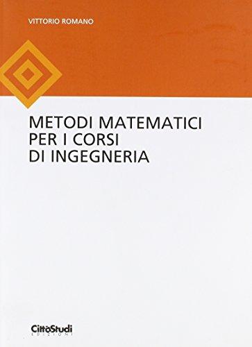 Metodi matematici per i corsi di ingegneria